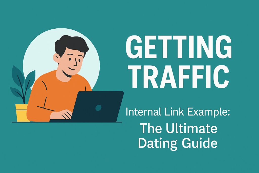 Getting Traffic Green sign Internal links